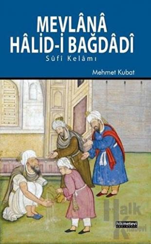 Mevlana Halid Bağdadi - Halkkitabevi