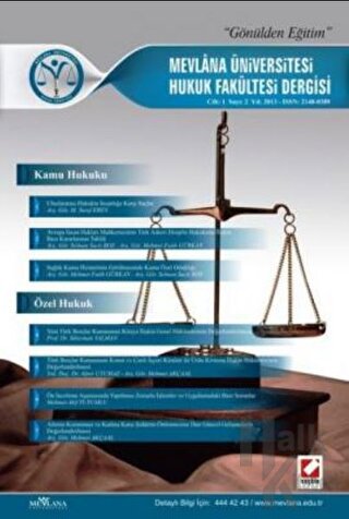 Mevlana Üniversitesi Hukuk Fakültesi Dergisi Cilt: 1 - Sayı: 2 Ocak 20