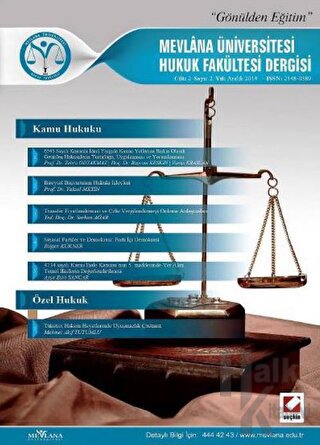 Mevlana Üniversitesi Hukuk Fakültesi Dergisi Cilt: 2 - Sayı: 2 Aralık 2014