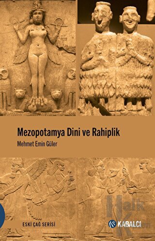 Mezopotamya Dini ve Rahiplik - Halkkitabevi