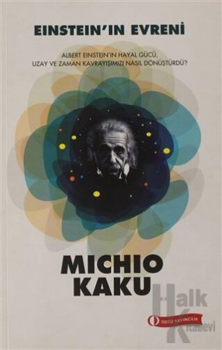 Michio Kaku Kitapları - Einstein'in Evreni - Halkkitabevi