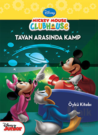 Mickey Mouse Club House - Tavan Arasında Kamp Öykü Kitabı