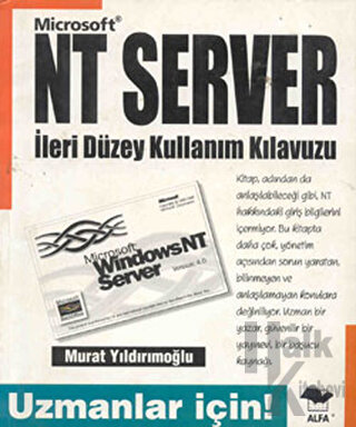 Microsoft NT Server İleri Düzeyde Kullanım Klavuzu Uzmanlar İçin! - Ha