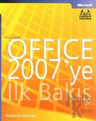 Microsoft Office 2007’ye İlk Bakış - Halkkitabevi