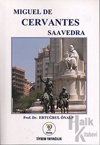 Miguel de Cervantes Saavedra - Halkkitabevi