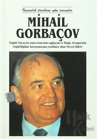 Mihail Gorbaçov (Ciltli) - Halkkitabevi