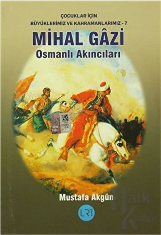 Mihal Gazi - Osmanlı Akıncıları