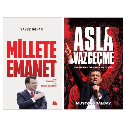 Millete Emanet ve Asla Vazgeçme - Halkkitabevi