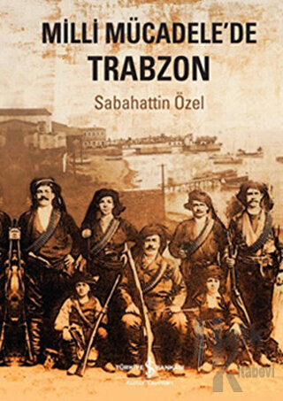 Milli Mücadelede Trabzon
