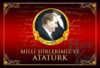 Milli Şiirlerimiz ve Atatürk - Halkkitabevi