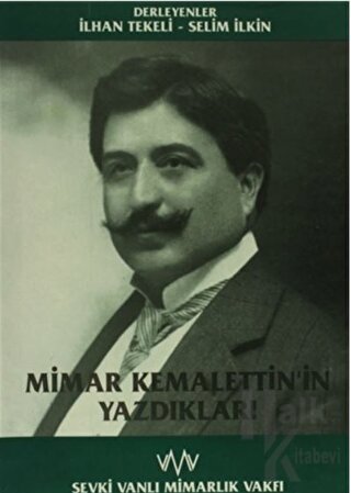Mimar Kemalettin'in Yazdıkları - Halkkitabevi