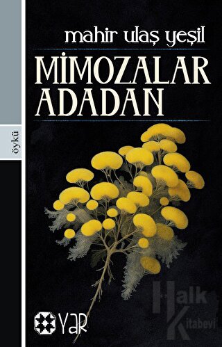 Mimozalar Adadan - Halkkitabevi