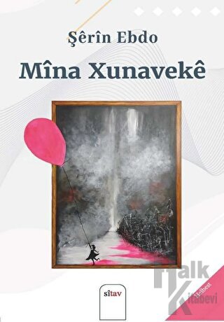 Mina Xunaveke - Halkkitabevi