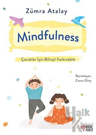 Mindfulness - Çocuklar İçin Bilinçli Farkındalık - Halkkitabevi