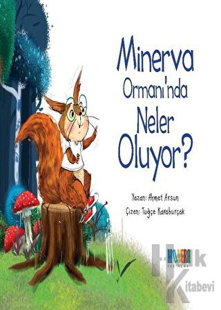 Minerva Ormanı'nda Neler Oluyor? - Halkkitabevi