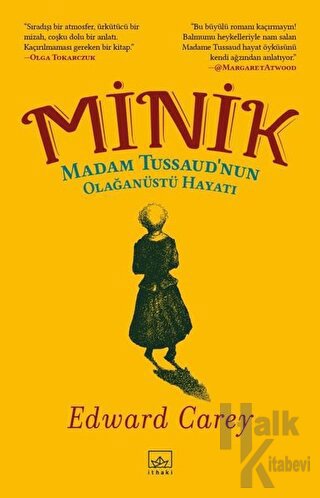 Minik - Madam Tussaud’nun Olağanüstü Hayatı