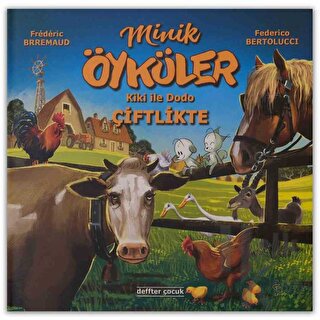 Minik Öyküler Kiki İle Dodo Çiftlikte - Halkkitabevi