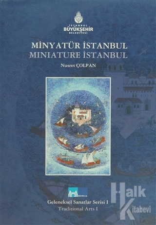 Minyatür İstanbul - Miniature İstanbul (Ciltli)