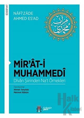 Mir’at-i Muhammedi - Divan Şiirinden Na‘t Örnekleri - Halkkitabevi
