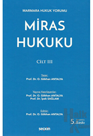 Miras Hukuku - Cilt III (Ciltli)