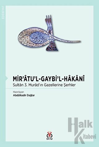 Mir'atu'l Gaybi'l H-akani - Halkkitabevi
