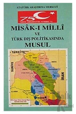 Misakimilli ve Türk Dış Politikasında Musul, Kerkük ve Erbil Meselesi Sempozyumu