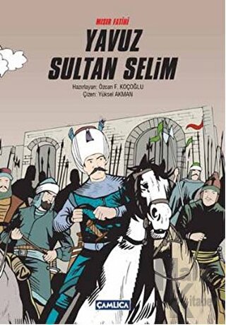 Mısır Fatihi Yavuz Sultan Selim (Ciltli) - Halkkitabevi