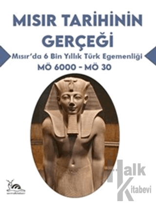 Mısır Tarihinin Gerçeği