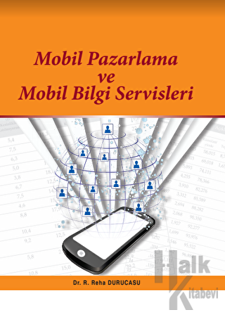 Mobil Pazarlama ve Mobil Bilgi Servisleri