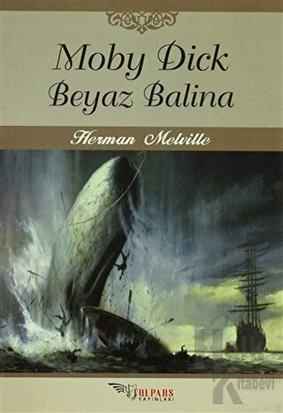 Moby Dick Beyaz Balina - Halkkitabevi