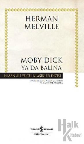 Moby Dick Ya Da Balina (Ciltli) - Halkkitabevi