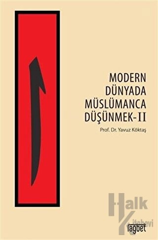 Modern Dünyada Müslümanca Düşünmek 2
