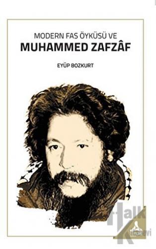 Modern Fas Öyküsü Ve Muhammed Zafzaf - Halkkitabevi