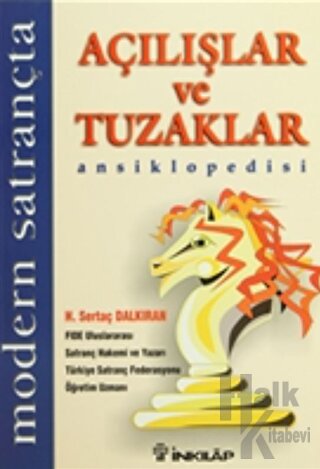Modern Satrançta Açılışlar ve Tuzaklar Ansiklopedisi - Halkkitabevi