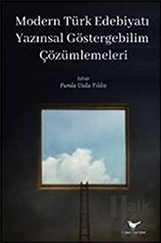Modern Türk Edebiyatı Yazınsal Göstergebilim Çözümlemeleri - Halkkitab