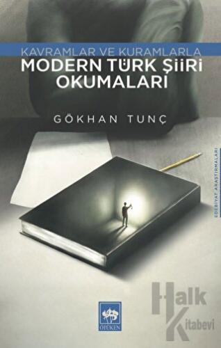 Modern Türk Şiiri Okumaları - Gökhan Tunç Halkkitabevi