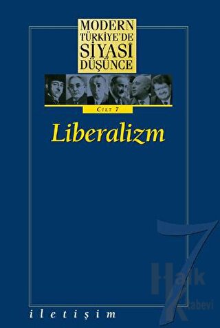 Modern Türkiye’de Siyasi Düşünce Cilt 7 Liberalizm