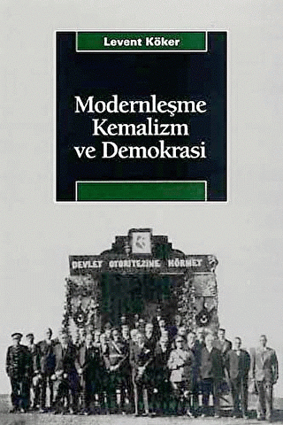 Modernleşme Kemalizm ve Demokrasi - Halkkitabevi