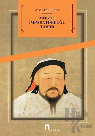 Moğol İmparatorluğu Tarihi - Halkkitabevi