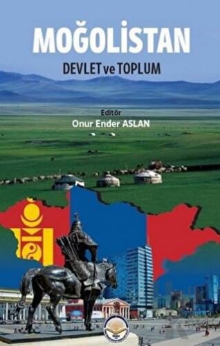 Moğolistan: Devlet ve Toplum - Halkkitabevi