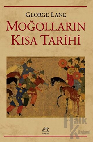 Moğolların Kısa Tarihi - Halkkitabevi