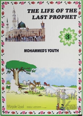 Mohammed's Youth - The Life Of The Last Prophet 3
