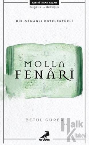 Molla Fenari - Bir Osmanlı Entelektüeli