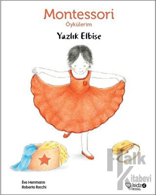 Montessori Öykülerim - Yazlık Elbise - Halkkitabevi