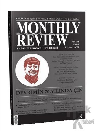 Monthly Review Bağımsız Sosyalist Dergi Mayıs 2019 / Sayı: 8