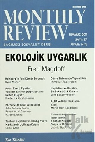 Monthly Review Bağımsız Sosyalist Dergi Sayı: 27 / Temmuz 2011