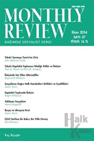 Monthly Review Bağımsız Sosyalist Dergi Sayı: 37 / Ekim 2014 - Halkkit
