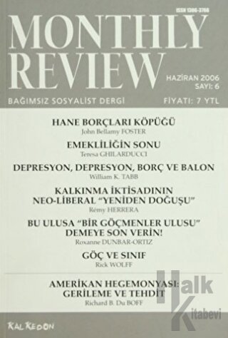 Monthly Review Bağımsız Sosyalist Dergi Sayı: 6 / Haziran 2006 - Halkk