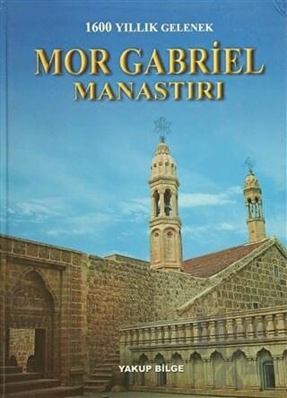 Mor Gabriel Manastırı (Ciltli)
