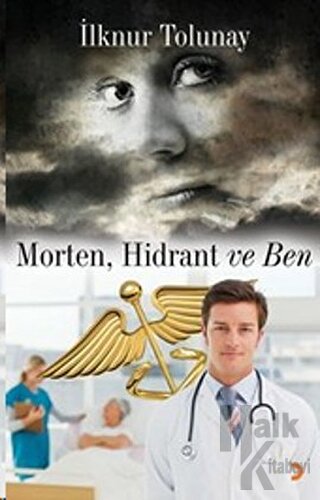 Morten, Hidrant ve Ben